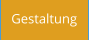 Gestaltung
